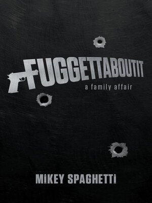 cover image of Fuggettaboutit: a Family Affair